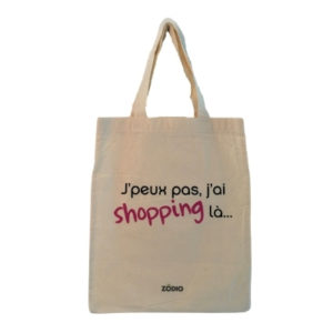 tote bag en coton avec inscription "J'peux pas j'ai shopping là"